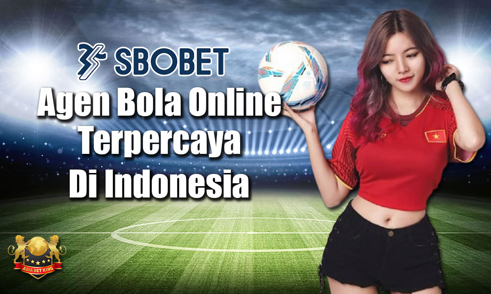 SBOBET: Agen Bola Online Terpercaya di Indonesia