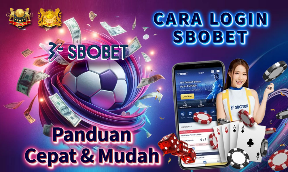 Sbobet Login: Panduan Resmi Cepat dan Mudah