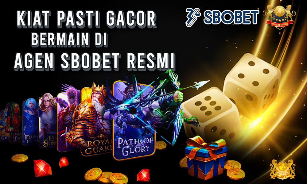 Kiat Pasti Gacor Bermain di SBOBET Agen Resmi