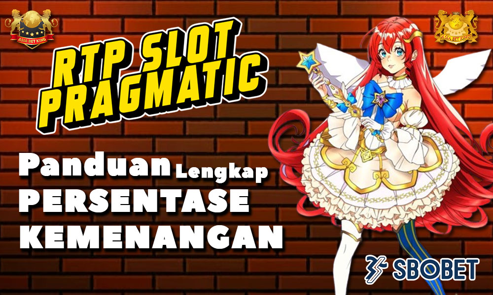 RTP Slot Pragmatic: Panduan Lengkap Persentase Kemenangan