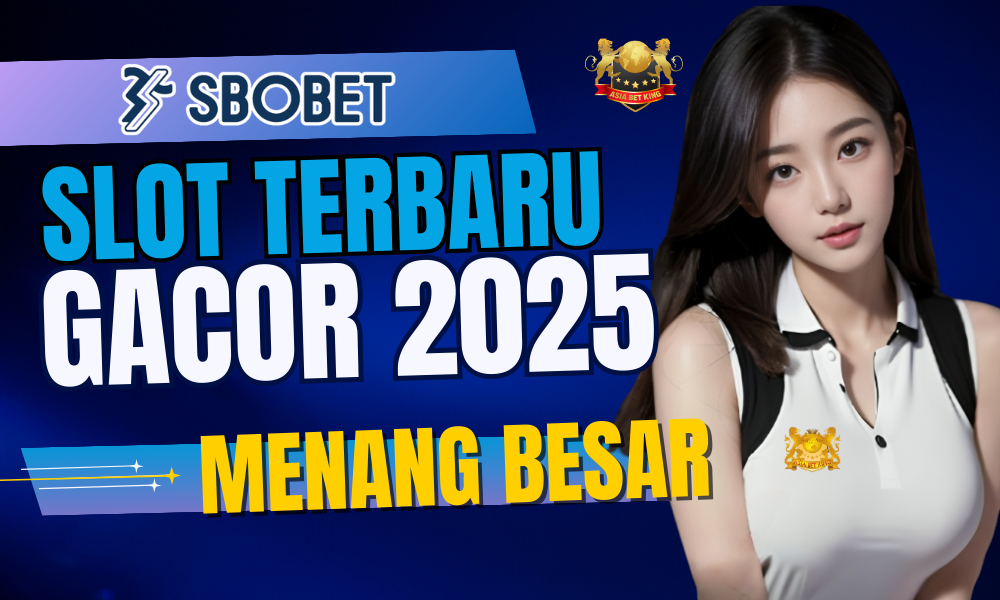 Slot Terbaru Gacor 2025 - Kemenangan Besar Menanti!