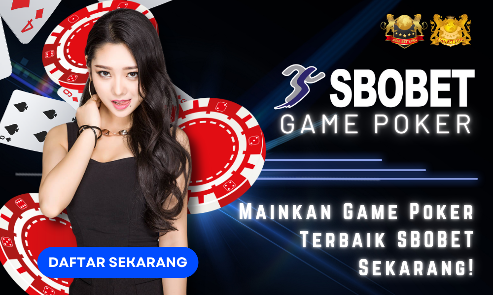 Mainkan Game Poker Terbaik SBOBET Sekarang!