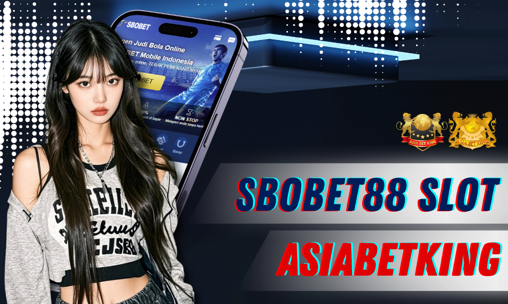 Sbobet88 Slot: Jelajahi Dunia Slot Online Terkemuka di Asiabetking