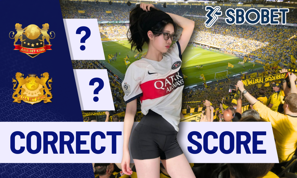 Correct Score Tebak Skor Bola Akurat di SBOBET