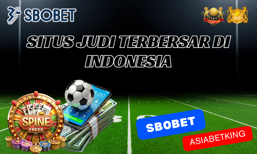 situs judi terbesar di indonesia SBOBET