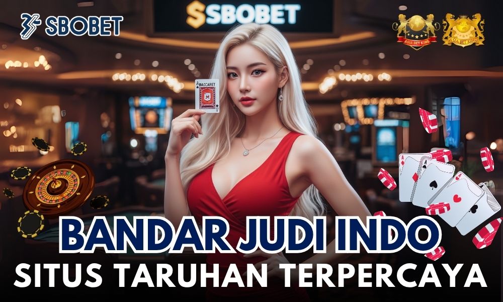 Bandar Judi Indo SBOBET - Situs Taruhan Terpercaya