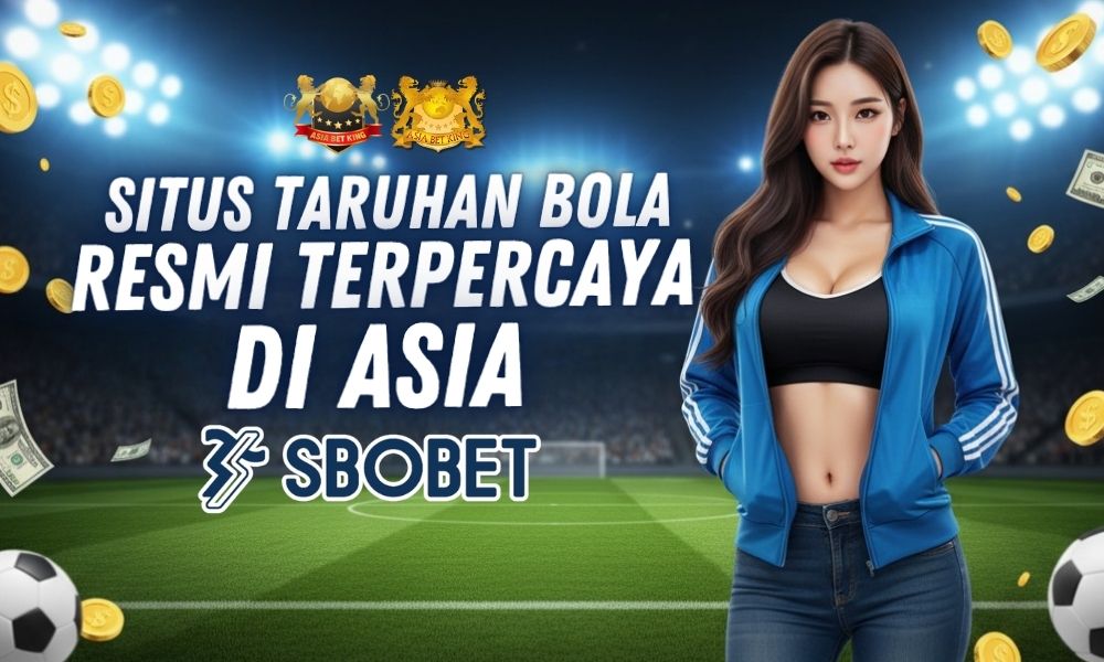 Situs Taruhan Bola Resmi Terpercaya di Asia